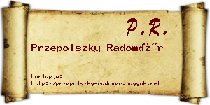 Przepolszky Radomér névjegykártya